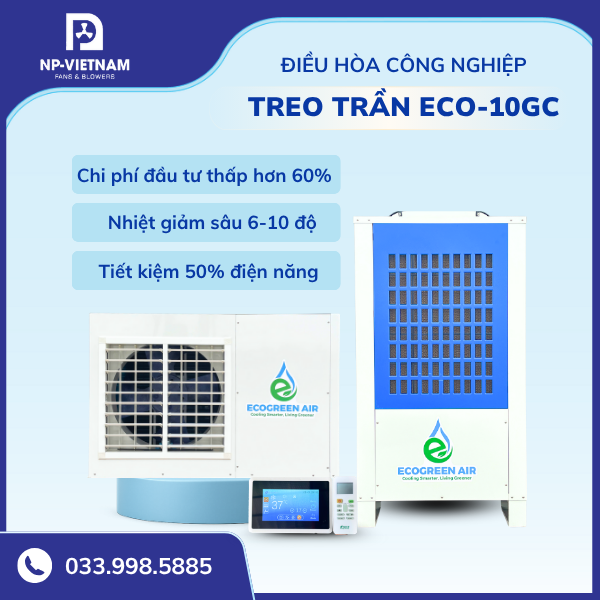 Điều hòa công nghiệp treo trần siêu tiết kiệm điện ECO - 10GC