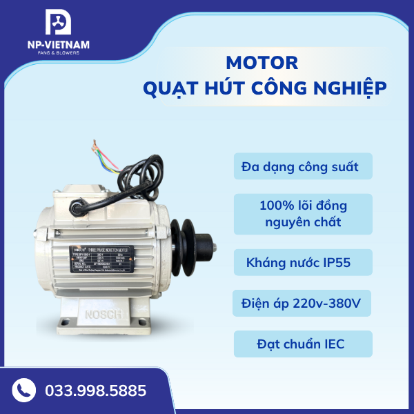 Motor quạt hút công nghiệp