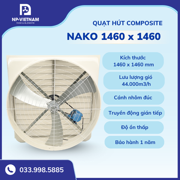 Quạt hút Composite cánh nhôm đúc NAKO 1460