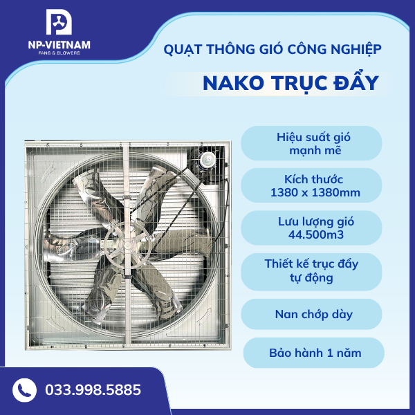 Quạt thông gió công nghiệp trục đẩy hiệu suất cao NAKO 1380x1380